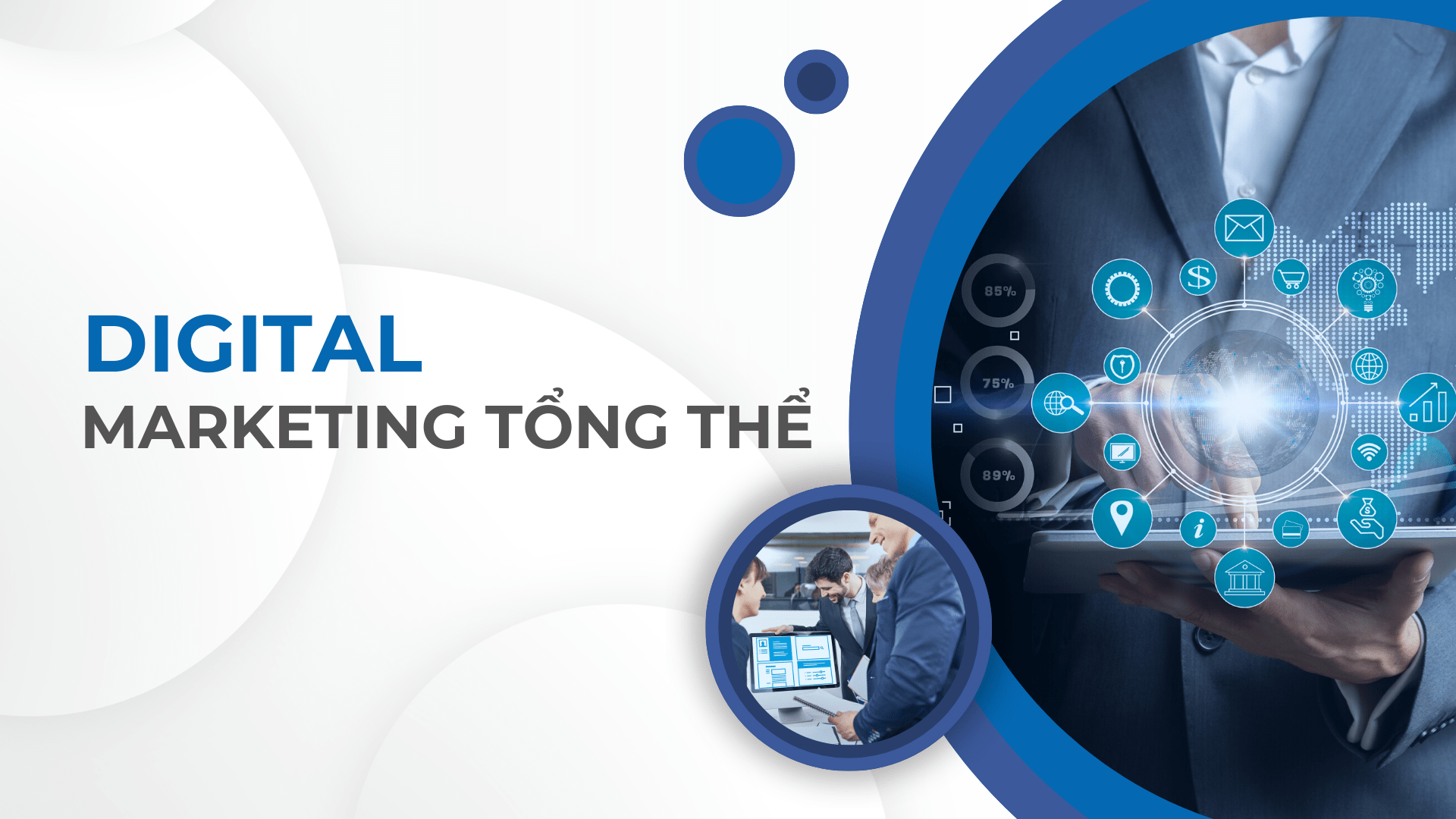 dịch vụ digital marketing tổng thể